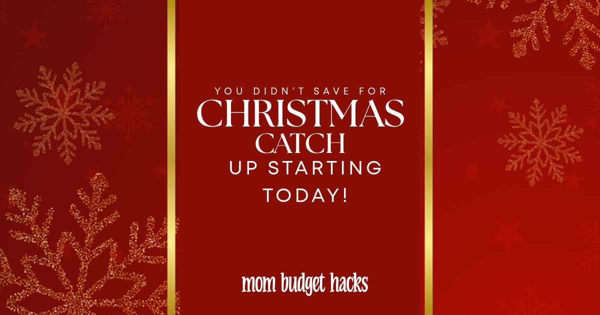 You Didn’t Save for Christmas All Year? 60 Ways to Catch Up Without Going Broke